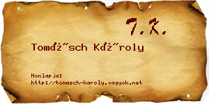 Tomásch Károly névjegykártya